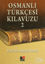 Osmanlı Türkçesi Kılavuzu 2